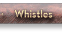 whistles